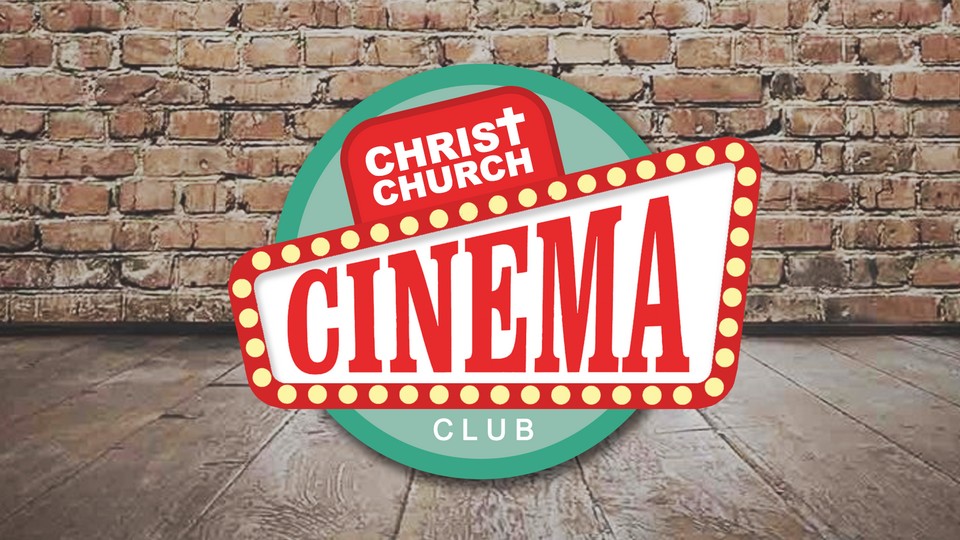 Christ Church Cinema Club